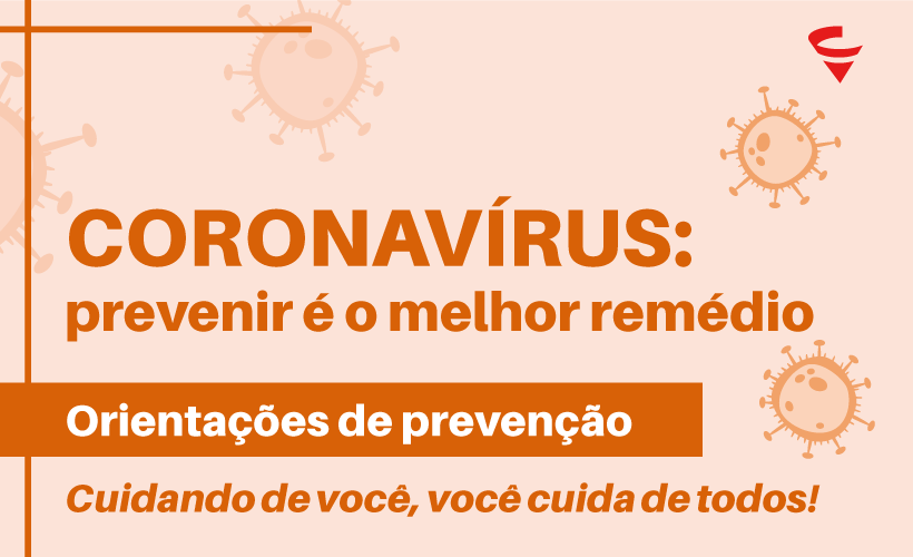 Coronavírus: prevenir é o melhor remédio